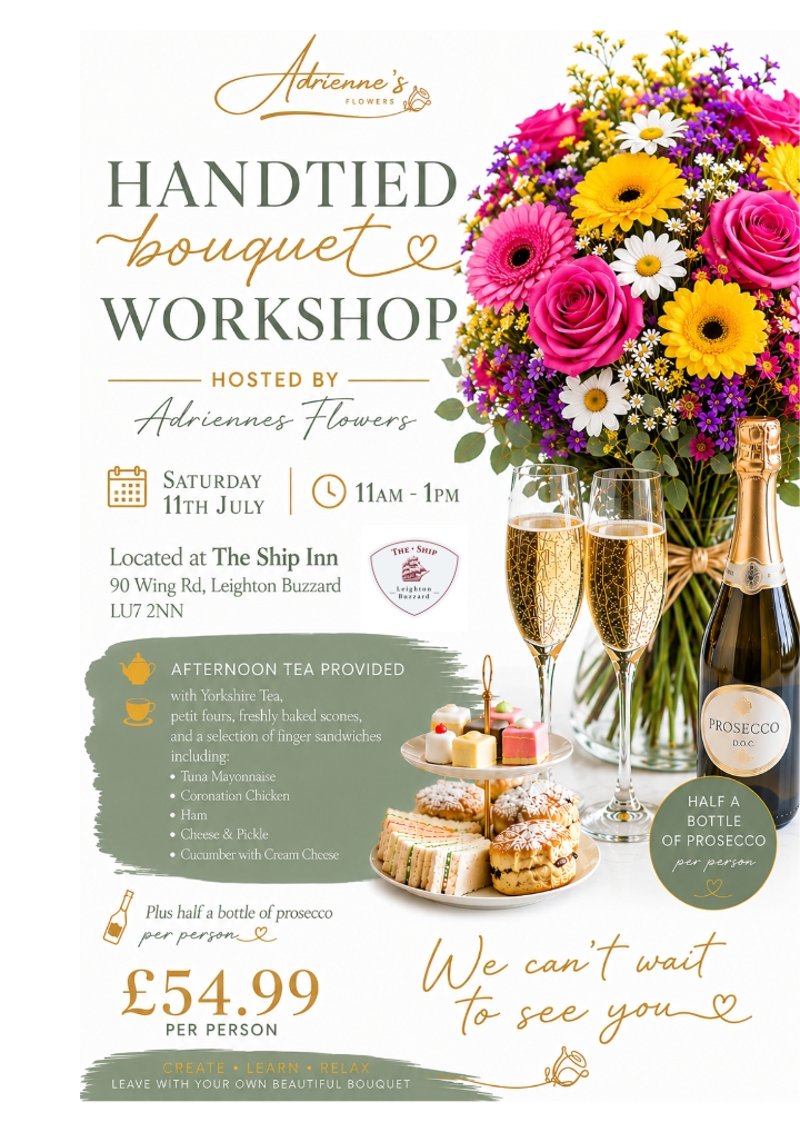 Hand Tied Bouquet Workshop at The Ship Inn Leighton Buzzard Saturday 11th July