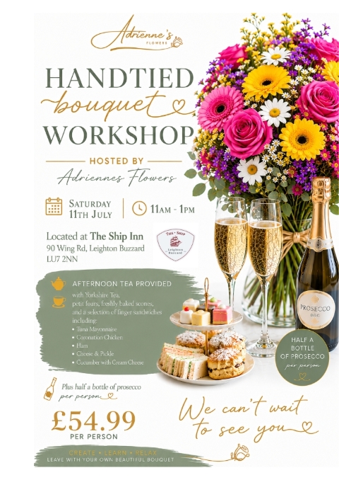 Hand Tied Bouquet Workshop at The Ship Inn Leighton Buzzard Saturday 11th July